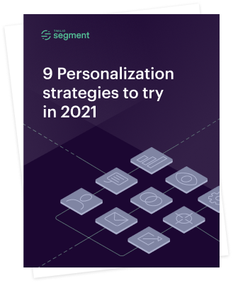 Illustration: 9 Personalization strategies to try in 2021