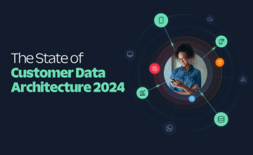 Person holding device surrounded by icons; text The State of Customer Data Architecture 2024
